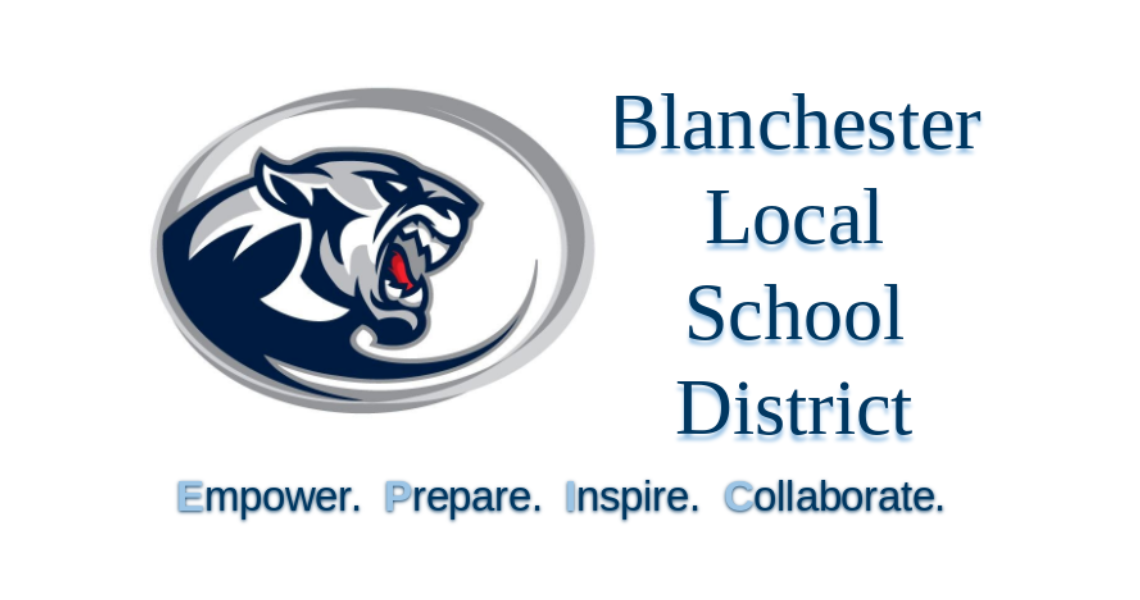 Blanchester Local School District - Empower. Prepare. Inspire. Collaborate.